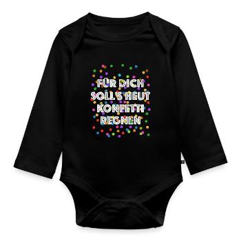 Für dich soll's heut Konfetti regnen - Verkleidung - Baby Bio-Langarm-Body - Schwarz - Vorne