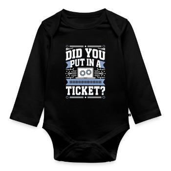 Did You Put In A Ticket? IT Support Programmer - Organic Longsleeve Baby Bodysuit - black - Front