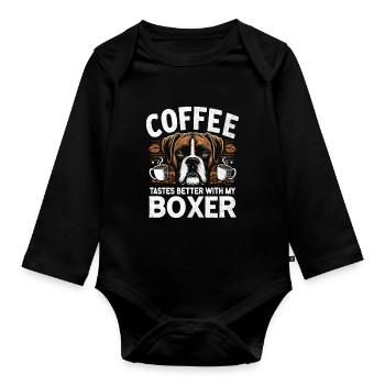 Coffee Tastes Better With My Boxer Caffeine Lover - Organic Longsleeve Baby Bodysuit - black - Front