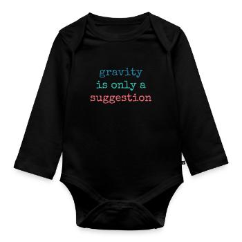 Gravity is just a suggestion boulderer - Organic Longsleeve Baby Bodysuit - black - Front