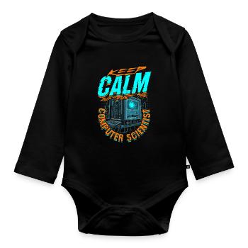 Keep Calm And Trust Theoretical Computer Scientist - Organic Longsleeve Baby Bodysuit - black - Front