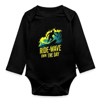 Surfer Ride the Wave – Own the Day Saying - Organic Longsleeve Baby Bodysuit - black - Front