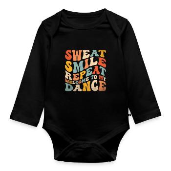 Sweat Smile Repeat Willkommen zu meinem Tanz zum Tanzen - Baby Bio-Langarm-Body - Schwarz - Vorne