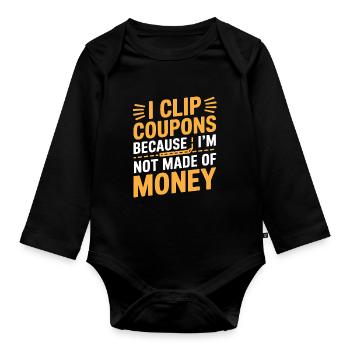 Ich schneide Coupons ab, weil ich nicht aus Geld gemacht bin - Baby Bio-Langarm-Body - Schwarz - Vorne