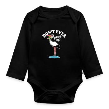 Frosch und Storch - Don't ever give up - Spruch - Baby Bio-Langarm-Body - Schwarz - Vorne