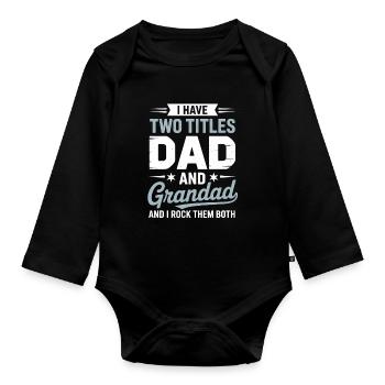 Stolzer Papa Opa Spruch Großvater Humor - Baby Bio-Langarm-Body - Schwarz - Vorne