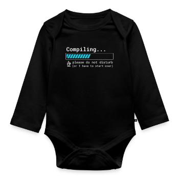 Lustiges Programmierer T-Shirt - Compiling Please  - Baby Bio-Langarm-Body - Schwarz - Vorne