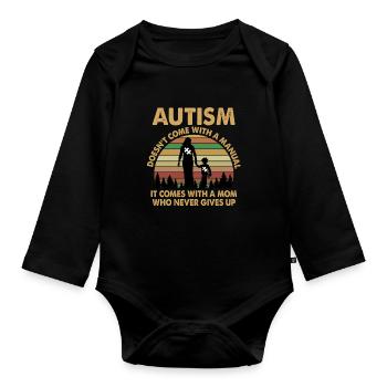 Autism Doesn't Come With A Manual It Comes - Baby Bio-Langarm-Body - Schwarz - Vorne