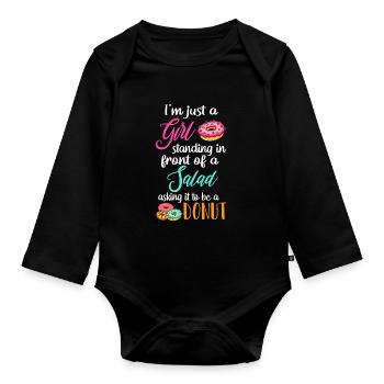 Standing In Front Of Salad Asking It To Be A Donut - Organic Longsleeve Baby Bodysuit - black - Front