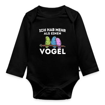 Vogel bescheuert Spruch Haustiere - Baby Bio-Langarm-Body - Schwarz - Vorne