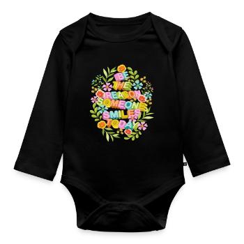 Be The Reason Someone Smiles Today - Baby Bio-Langarm-Body - Schwarz - Vorne