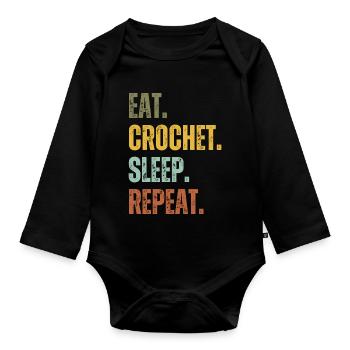 EAT CROCHET SLEEP REPEAT - Organic Longsleeve Baby Bodysuit - black - Front
