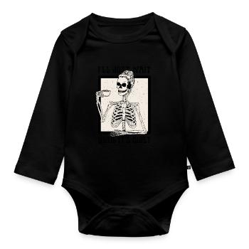 Halloween Skeleton Teacher I'll Just Wait Until - Organic Longsleeve Baby Bodysuit - black - Front
