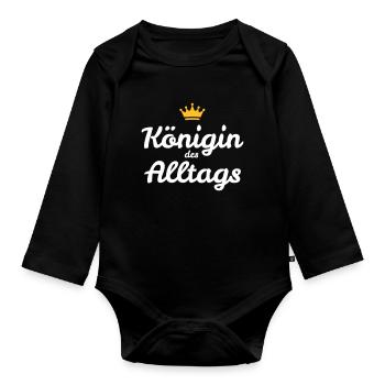 Lustiger Spruch für Powerfrauen: Alltags Königin - Baby Bio-Langarm-Body - Schwarz - Vorne