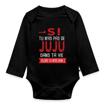 Si tu n as pas un juju dans ta vie Julien Jules - Body Bébé bio manches longues - noir - Devant