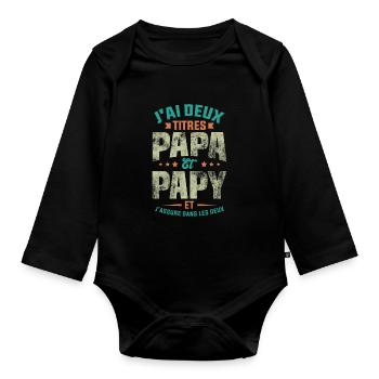 J'ai Deux Titres Papa Et Papy - Body Bébé bio manches longues - noir - Devant