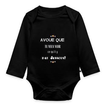 Avoue que tu veux voir ce qu'il y a en dessous ! - Body Bébé bio manches longues - noir - Devant
