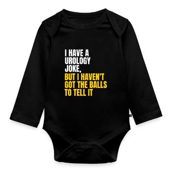 Urology joke 2 - Organic Longsleeve Baby Bodysuit - black - Front