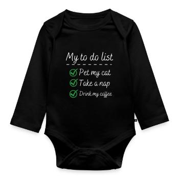 my to do list cat lover cat coffee shirt - Organic Longsleeve Baby Bodysuit - black - Front