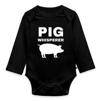 Pigs Whisperer Farm Animal Gift Pig - Organic Longsleeve Baby Bodysuit - black - Front