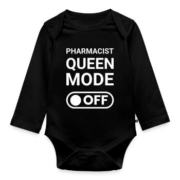 Pharmacist Queen Mode OFF - Organic Longsleeve Baby Bodysuit - black - Front