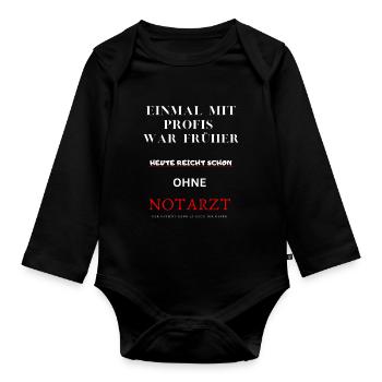 Einmal ohne Notarzt - Baby Bio-Langarm-Body - Schwarz - Vorne