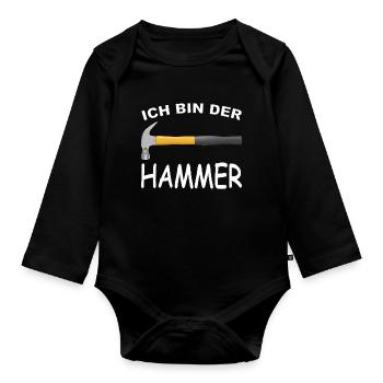 Ich bin der Hammer, lustiges Werkzeug Humor Design - Baby Bio-Langarm-Body - Schwarz - Vorne