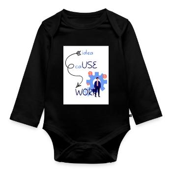 Idea cause work. An idea creates a work. - Organic Longsleeve Baby Bodysuit - black - Front