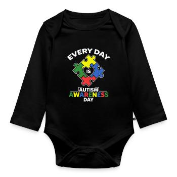 Every Day Is Autism Awareness - Organic Longsleeve Baby Bodysuit - black - Front