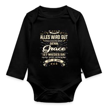 Everything Will Be Alright 'Cause Grace Is Here Outfit - Organic Longsleeve Baby Bodysuit - black - Front