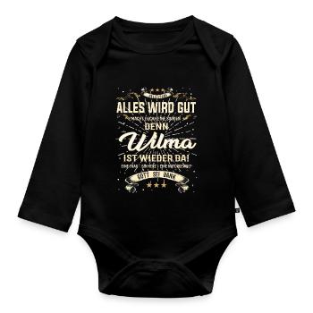 Alles wird gut denn Wilma Ist da Outfit - Baby Bio-Langarm-Body - Schwarz - Vorne
