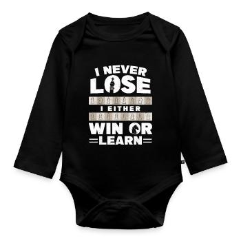 Funny Chess Player Gift I Never Lose I Either Win - Organic Longsleeve Baby Bodysuit - black - Front