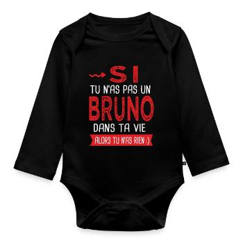Si tu n as pas un Bruno dans ta vie Cadeau Humour - Body Bébé bio manches longues - noir - Devant