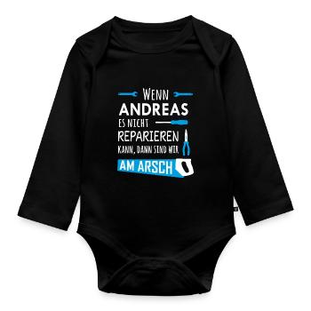 Lustiger Heimwerker und Handwerker Spruch Andreas - Baby Bio-Langarm-Body - Schwarz - Vorne