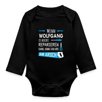 Lustiger Heimwerker und Handwerker Spruch Wolfgang - Baby Bio-Langarm-Body - Schwarz - Vorne
