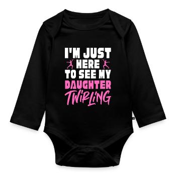 I'm just here to see my daughter twirling - Baby Bio-Langarm-Body - Schwarz - Vorne