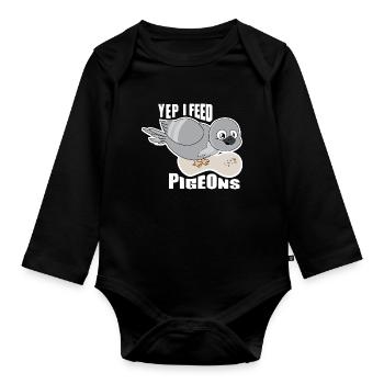 Feed Pigeons Design for Pigeon Lovers - Organic Longsleeve Baby Bodysuit - black - Front