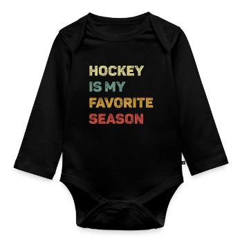 Hockey Is My Favorite Season Retro - Organic Longsleeve Baby Bodysuit - black - Front