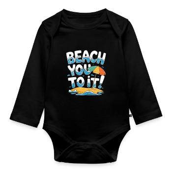 Beach You To It Sommer Spaß Urlaub Strand - Baby Bio-Langarm-Body - Schwarz - Vorne