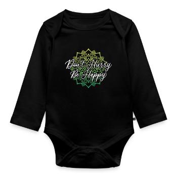 Dont Hurry Be Happy Namaste Yoga Meditation - Baby Bio-Langarm-Body - Schwarz - Vorne