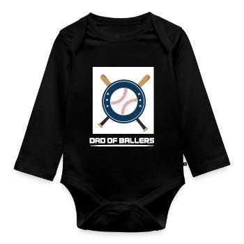 Father of Ballers Baseball Fan Father Ballers Softb - Organic Longsleeve Baby Bodysuit - black - Front