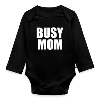 Busy mom - Organic Longsleeve Baby Bodysuit - black - Front
