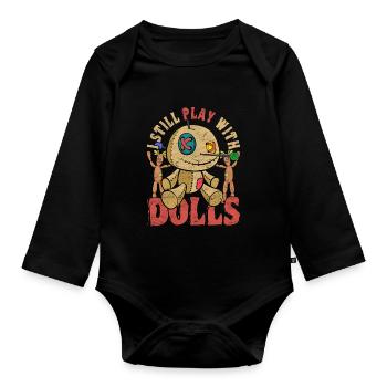 I'm still playing with dolls Voodoo doll - Organic Longsleeve Baby Bodysuit - black - Front