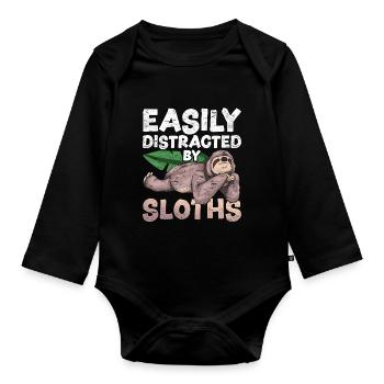 Easily distracted by sloths Funny sloth - Organic Longsleeve Baby Bodysuit - black - Front