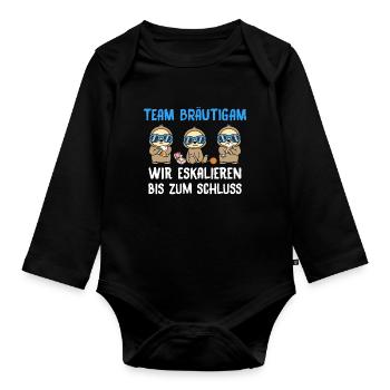 Team Bräutigam Wir Eskalieren Bis Zum Schluss - Baby Bio-Langarm-Body - Schwarz - Vorne