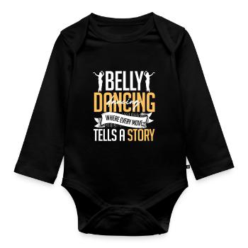 Belly Dance Belly Dancer - Organic Longsleeve Baby Bodysuit - black - Front