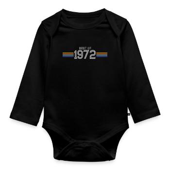 Best Of 1972 Funny Gift T-Shirt - Organic Longsleeve Baby Bodysuit - black - Front