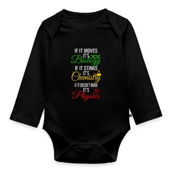 Biology Chemistry Physics - Organic Longsleeve Baby Bodysuit - black - Front