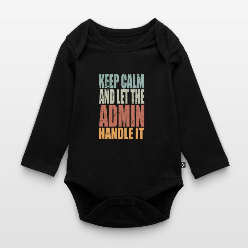 Keep Calm Admin Spruch Admin Geschenk Baby Bio-Langarm-Body