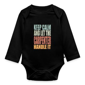 Keep Calm Handwerker Spruch Handwerker Geschenk - Baby Bio-Langarm-Body - Schwarz - Vorne